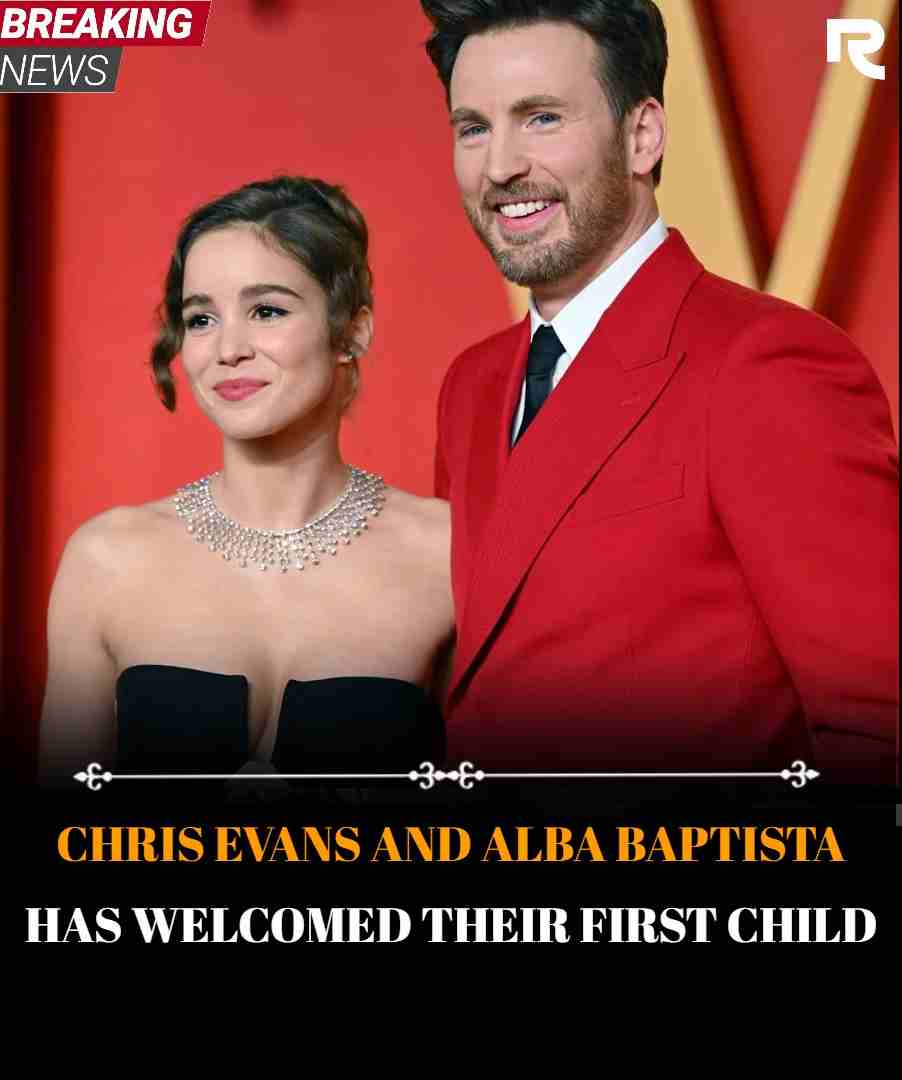 Chris Evans and Alba Baptista have welcomed their first child
